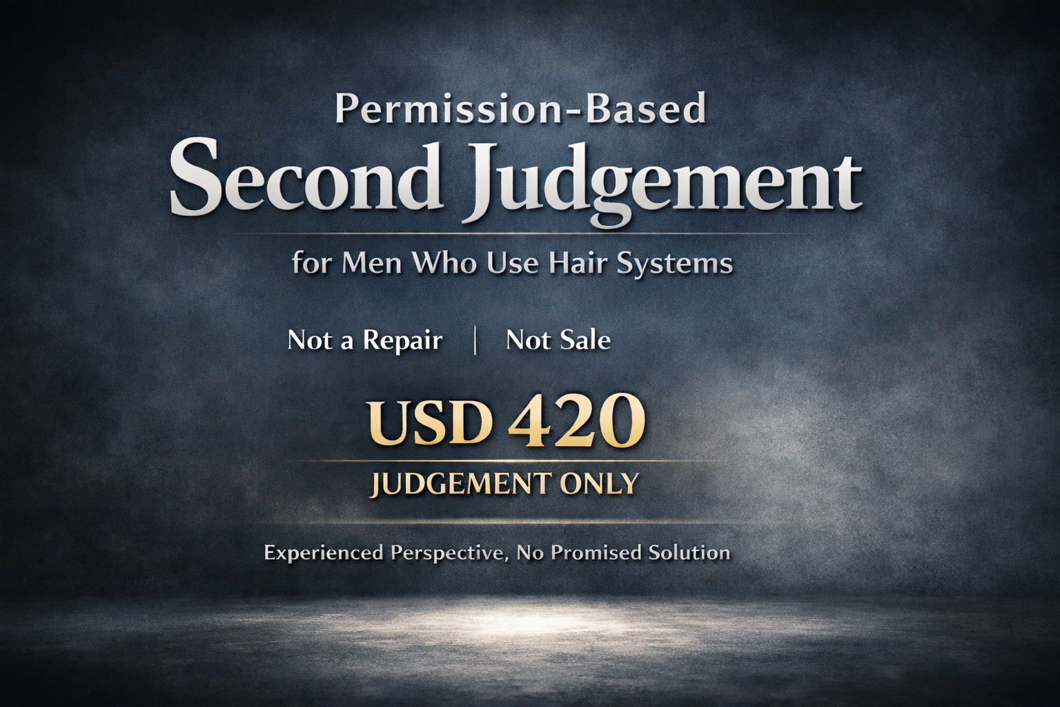 Permission-Based Second Judgement for Men Who Use Hair Systems｜PROFIT LLC